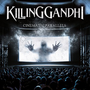 KILLING GANDHI - Cinematic Parallels cover art 425w_zpsmbgyu4ye