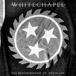 Whitechapel-TheBrotherhoodOfTheBlade