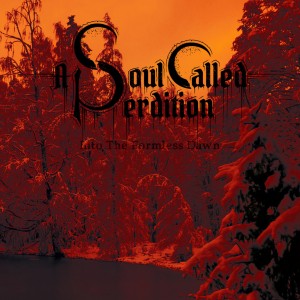 A SOUL CALLED PERDITION - Into The Formless Dawn cover art_zpskberx5tp